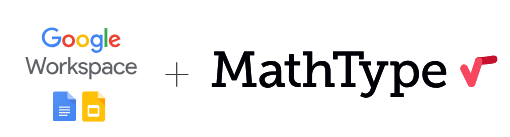 MathType for Google Workspace
